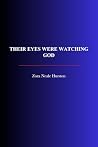 Their Eyes Were W...