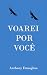 Voarei por você