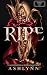 Ripe (The Rotten Rites Book 1)
