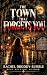 The Town That Forgets You by Rachel Droddy-Rumble
