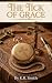 The Tick of Grace