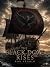 THE BLACK DOVE RISES