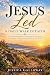 JESUS LED: Learning To Walk...