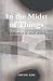 In the Midst of Things by Young Kim