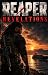 Reaper: Revelations