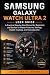 SAMSUNG GALAXY WATCH ULTRA ...