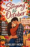 Staying for October Staying for October