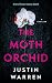 The Moth Orchid: A Thriller...