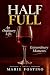HALF FULL