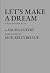 Let's Make a Dream