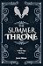 The Summer Throne: Part Fou...