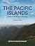 The Pacific Islands: Enviro...
