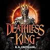 Deathless King