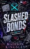 Slashed Bonds: A ...