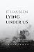 It Has Been Lying Under Us:...