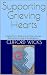 Supporting Grieving Hearts:...