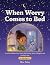 When Worry Comes to Bed: A ...