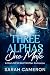 Three Alphas, One Mate: A D...