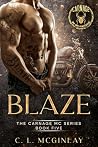 Blaze: An Unsuspe...