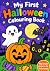 My First Halloween Colourin...