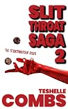 Slit Throat Saga 2: The Stormbringer Rises Slit Throat Saga 2: The Stormbringer Rises