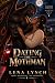 Dating the Mothman: A South...