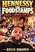 Hennessy and Foodstamps: Da...