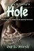 Becoming My Family’s Hole (...