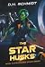 The Star Husks: Book 3 in t...