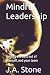 Mindful Leadership: Getting...