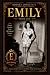 Emily: Book One: A Modern W...