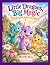 Little Dragons, Big Magic: ...