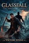 GlassFall (Book 1...