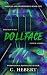 Dollface (Needles and Nightmares Book 1)