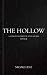 The Hollow (A Year of Accid...