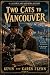 Two Cats to Vancouver: A Ca...