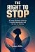 THE RIGHT TO STOP by Adam Hills