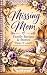 Missing Mom: Family Recipes & Stories: A Family Recipe Memory Book for Preserving the Food, Stories, and Traditions We Never Want to Forget