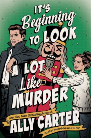 It’s Beginning to Look a Lot Like Murder (Kiss, Merry, Kill, #2)