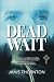 Dead Wait