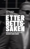 Etter rettssaken ...