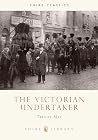 The Victorian Undertaker by Trevor May The Victorian Undertaker by Trevor May