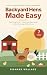 Backyard Hens Made Easy: Th...