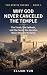 Why God Never Canceled the ...
