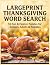 LARGEPRINT THANKSGIVING WOR...