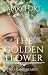 The Golden Flower: The Nobl...