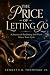 “The Price of Letting Go”: ...