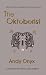 The Oktoberist by Andy Onyx The Oktoberist by Andy Onyx