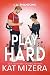 Play Hard
