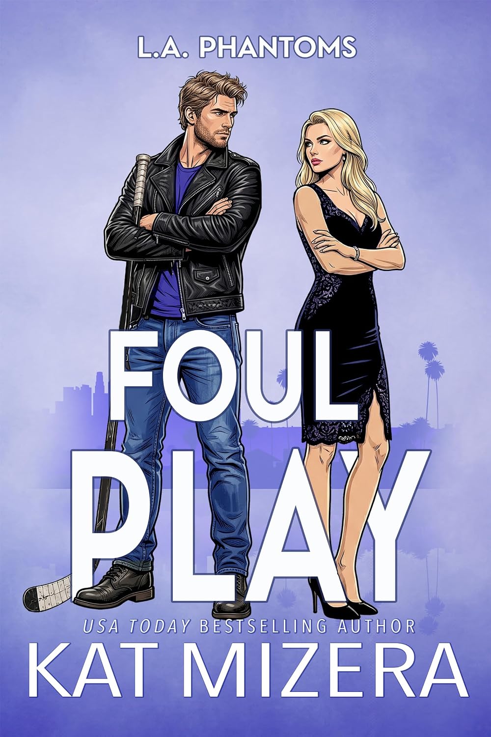 Read Foul Play (L.A. Phantoms #3)